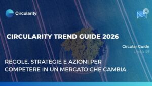 10 trend dell’economia circolare nel 2026 di Circularity